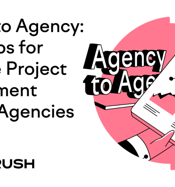 Agency to Agency: Top 11 Tips for Effective Project Management for SEO Agencies