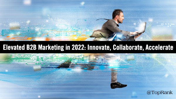 Elevated B2B Marketing 2022