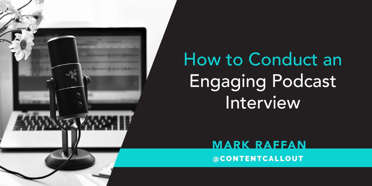 How to Conduct an Engaging Podcast Interview