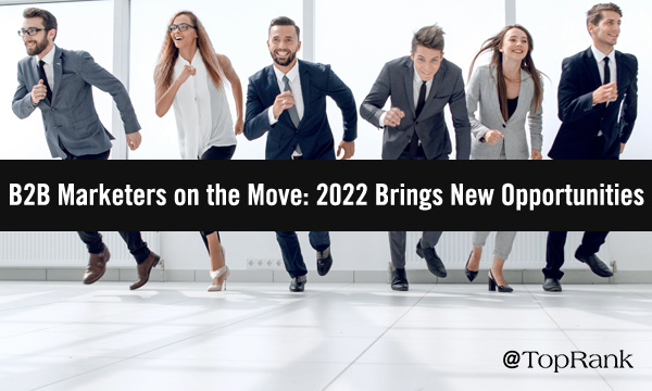 B2B Marketers on the Move
