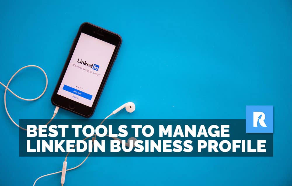 Comment on 5 best tools to manage your LinkedIn business profile by Susan Parker