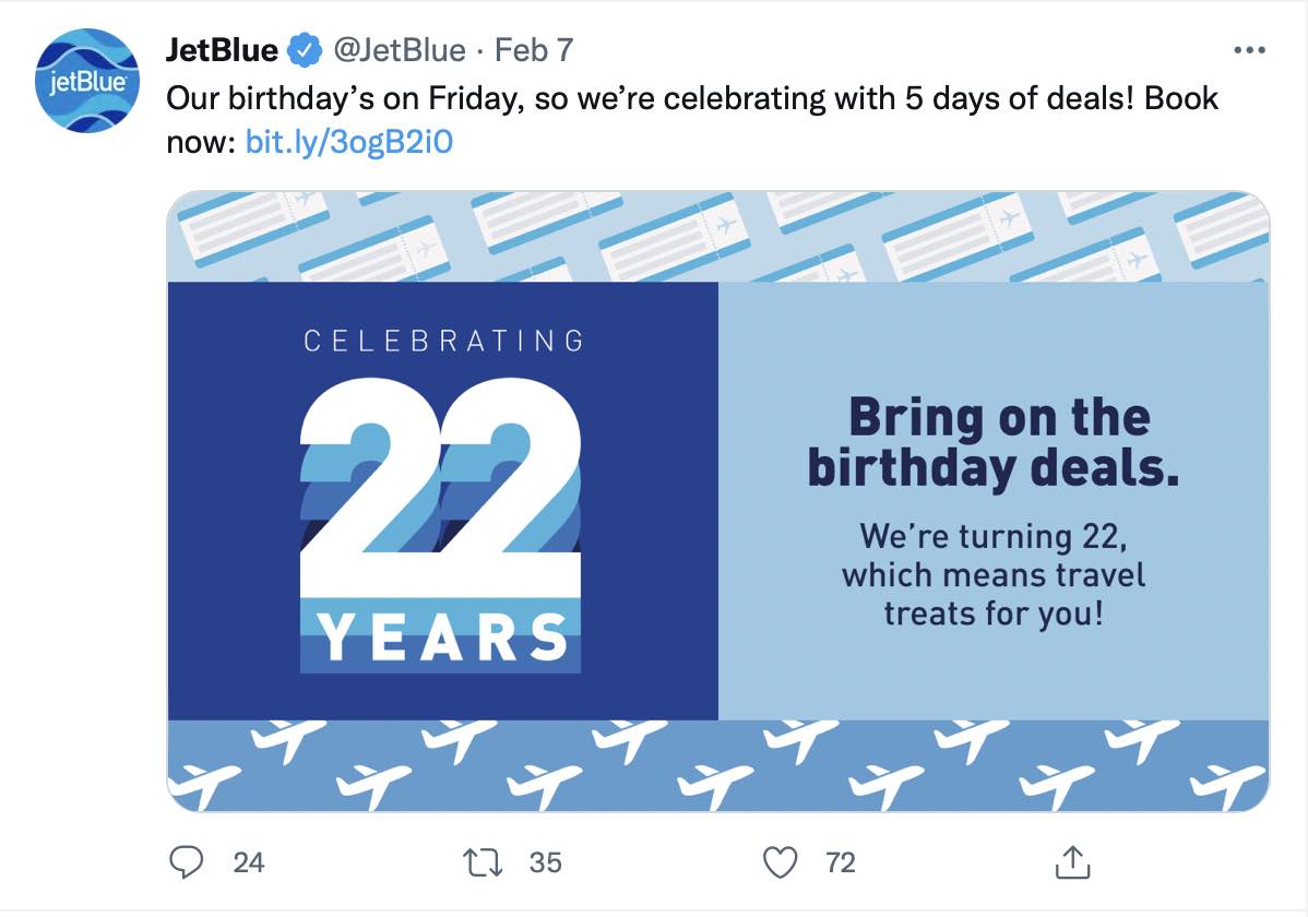 This tweet from JetBlue announced "5 days of deals" around its 22nd anniversary.