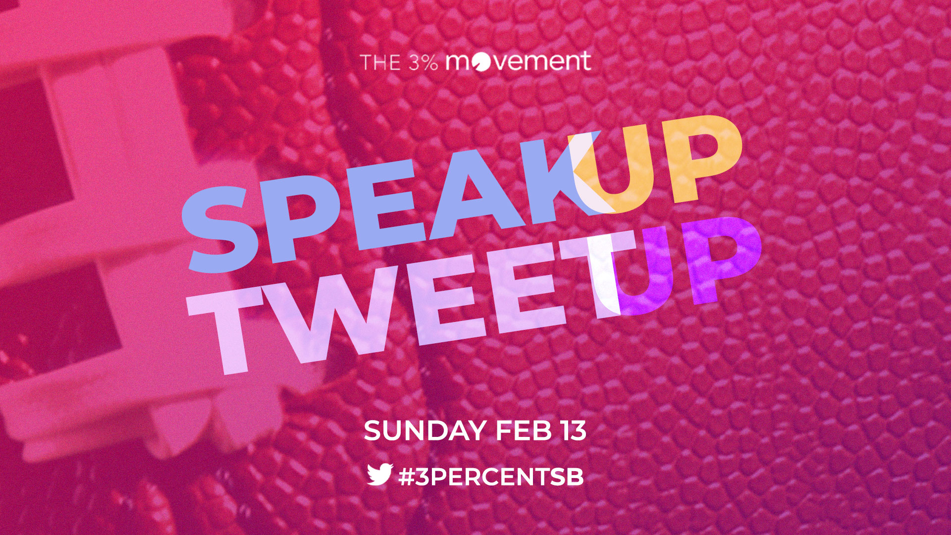Tinuiti Experts Participate in The 3% Movement Super Bowl Speak Up, Tweet Up
