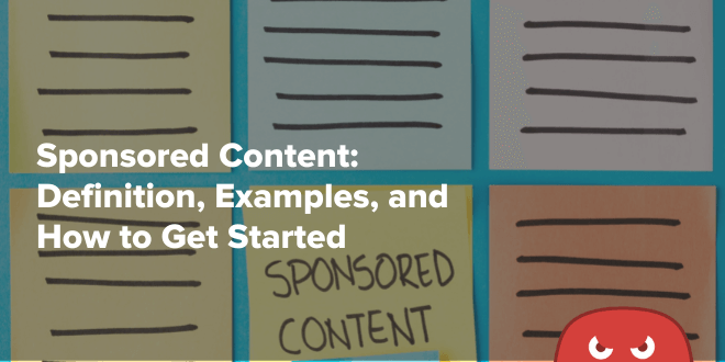 Guide to getting started with sponsored content